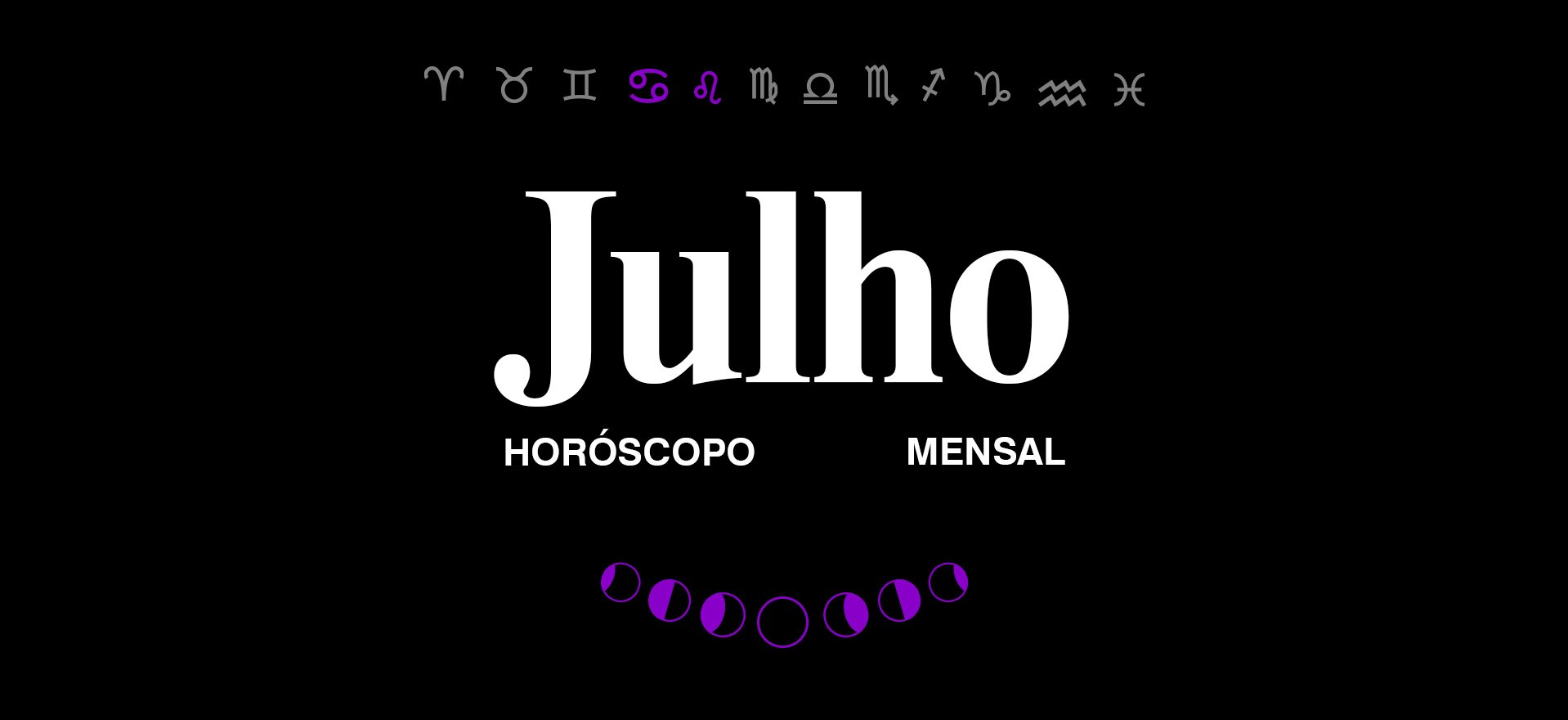 HORÓSCOPO DE JULHO 2026