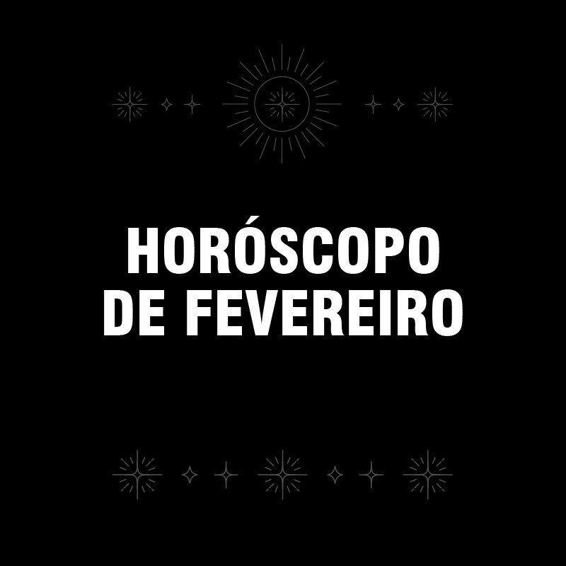 Descubra as previsões do Horóscopo de Fevereiro de 2024, com a Fran da Aprendiz da Lua para cada signo. Confira agora no GET INSIDE!